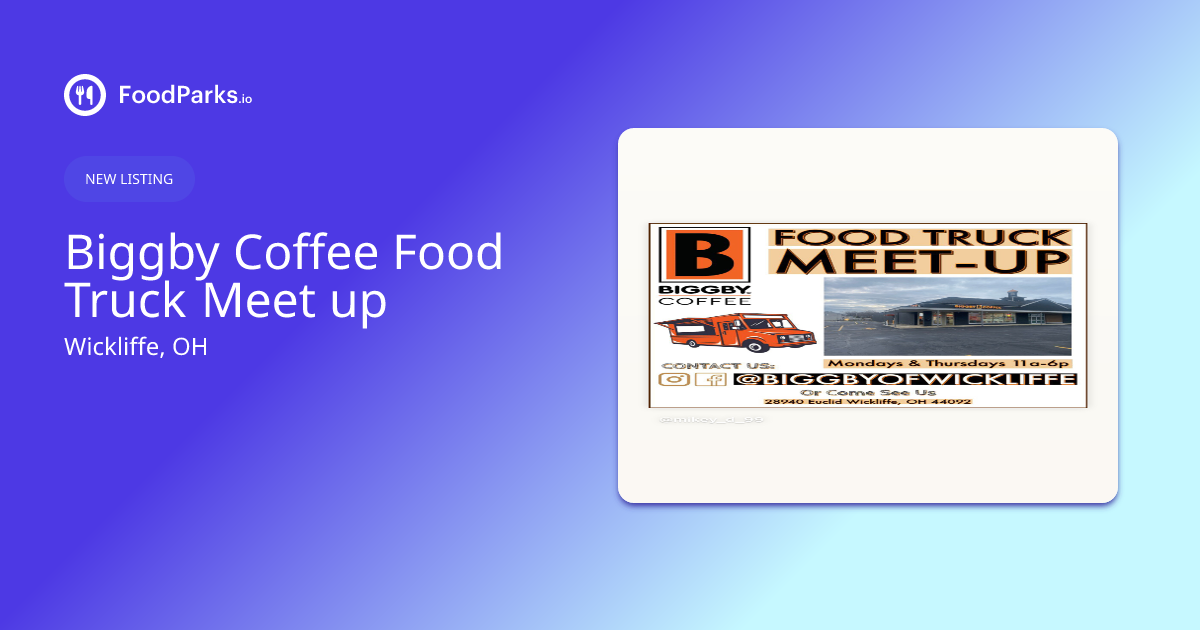 Biggby Coffee Food Truck Meet up in Wickliffe, Ohio Food Truck Space