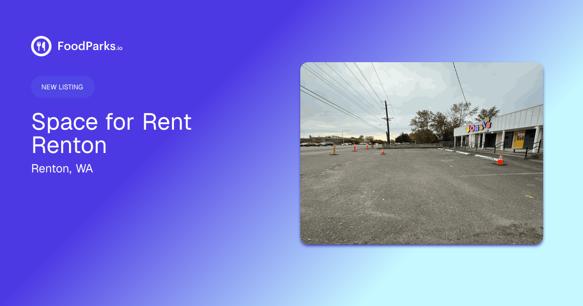 Space for Rent Renton in Renton, Washington - Food Truck Space for Rent ...