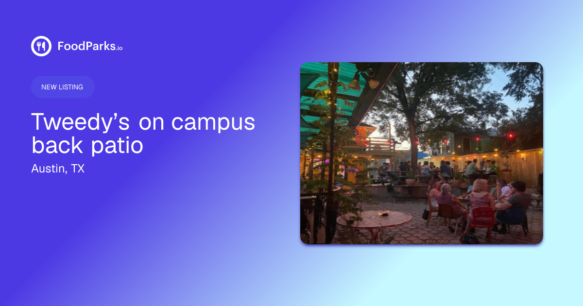 Tweedy’s on campus back patio in Austin, Texas - Food Truck Space for ...
